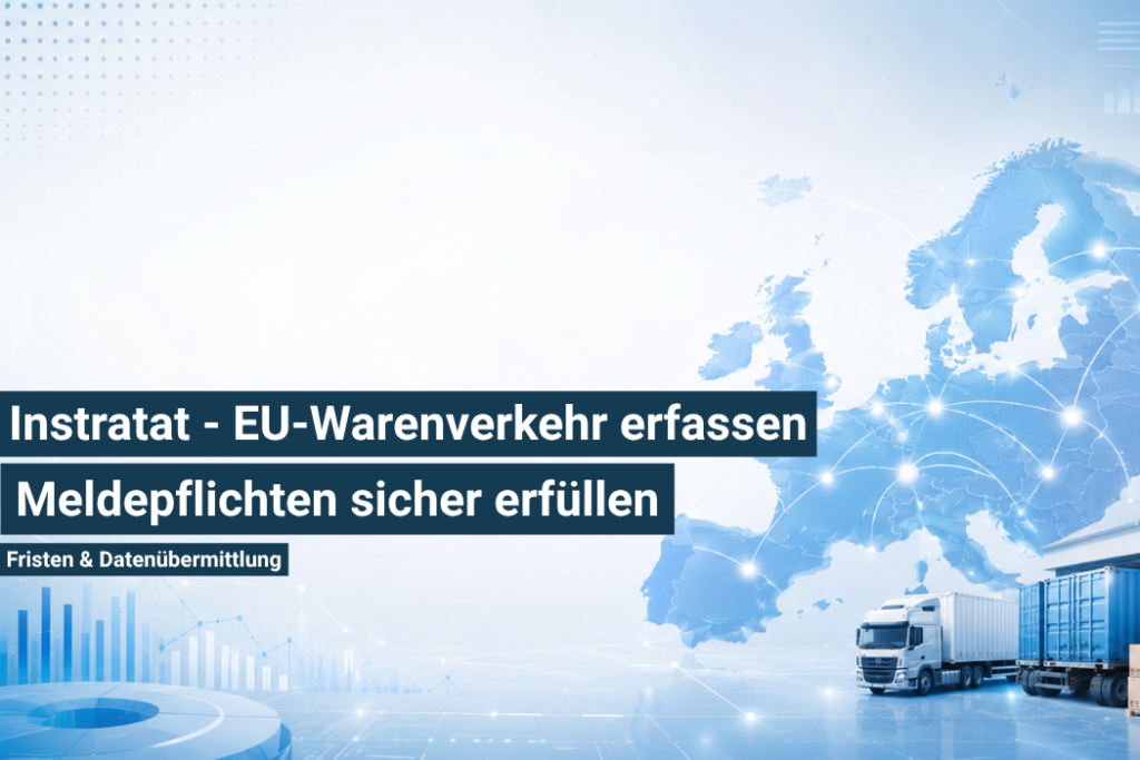 Intrastat – Symbolbild für die Intrahandelsstatistik: Warenverkehr zwischen EU-Mitgliedstaaten im Binnenmarkt