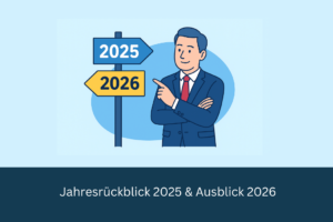 Jahresrückblick 2025 & Ausblick 2026